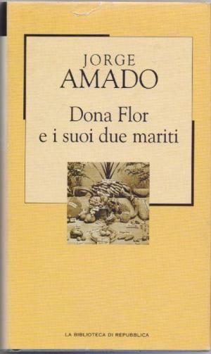 DONA FLOR E I SUOI DUE MARITI